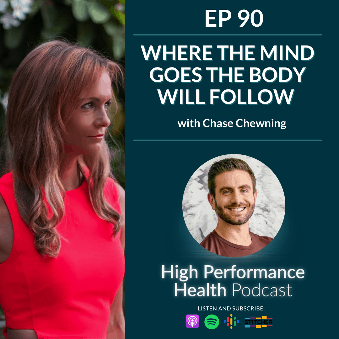 EP 90 - Where the Mind Goes the Body will Follow with Chase Chewning