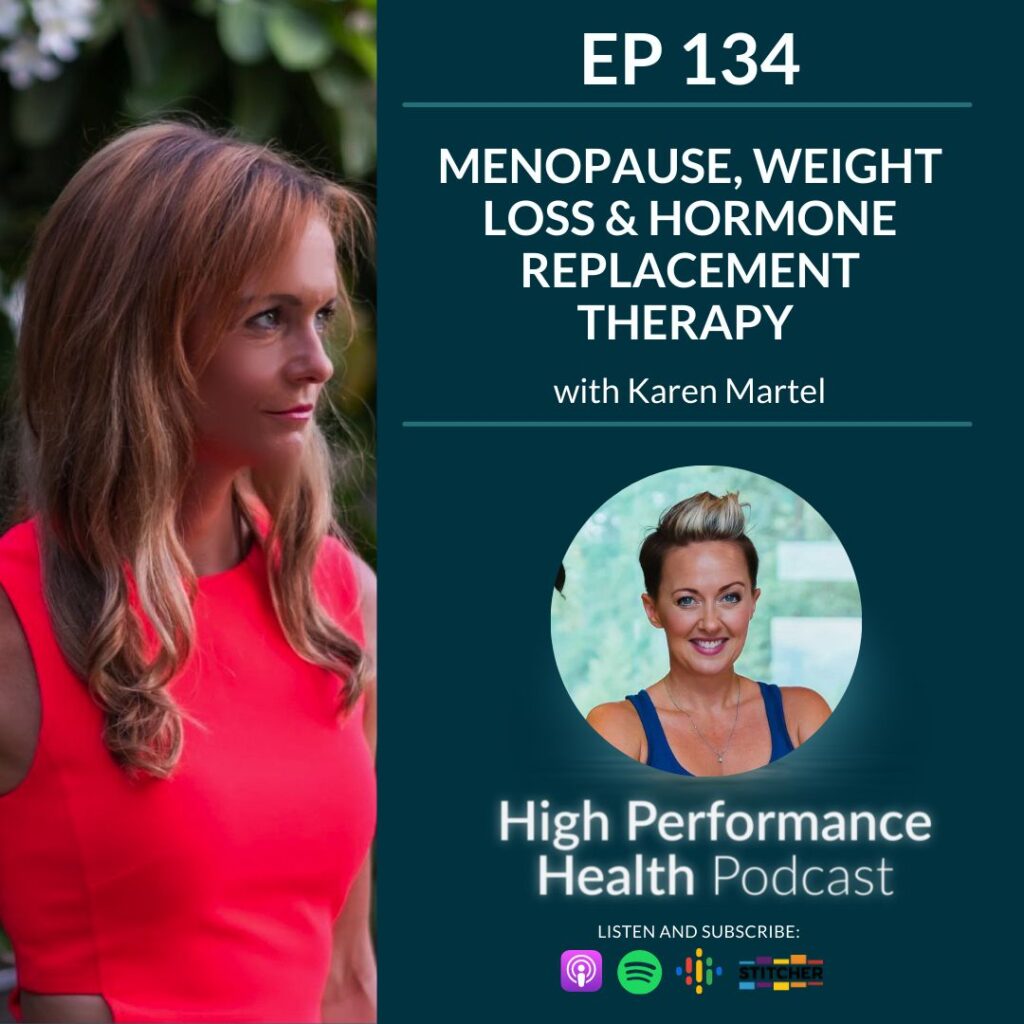 EP 134 – Menopause, Weight Loss & Hormone Replacement Therapy with ...