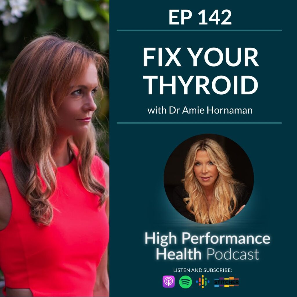 EP 142 - Fix Your Thyroid with Dr Amie Hornaman - Angela Foster Performance