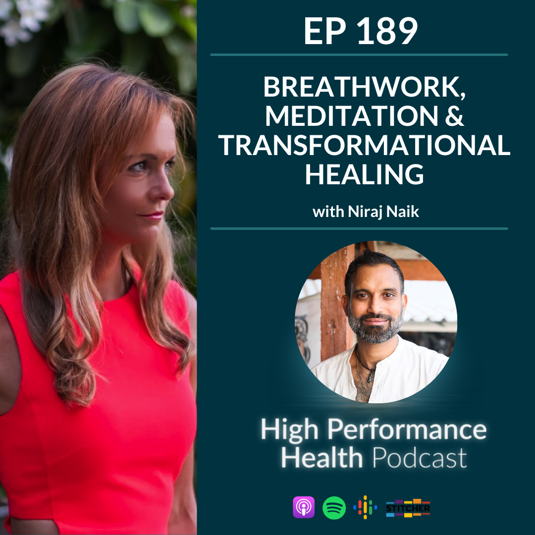 EP 189 - Breathwork, Meditation & Transformational Healing with Niraj Naik