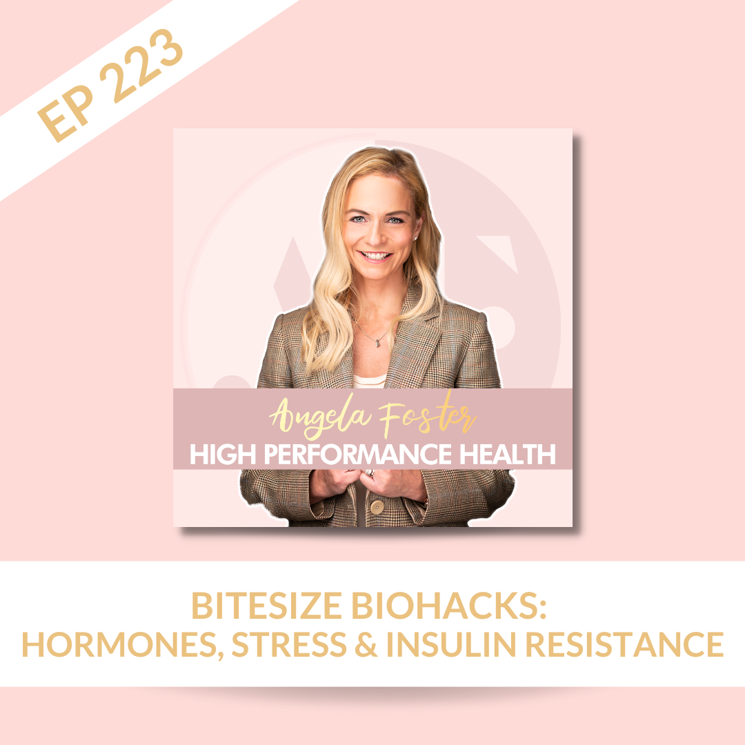 Ep 223 – Bitesize Biohack Hormones, Stress & Insulin Resistance