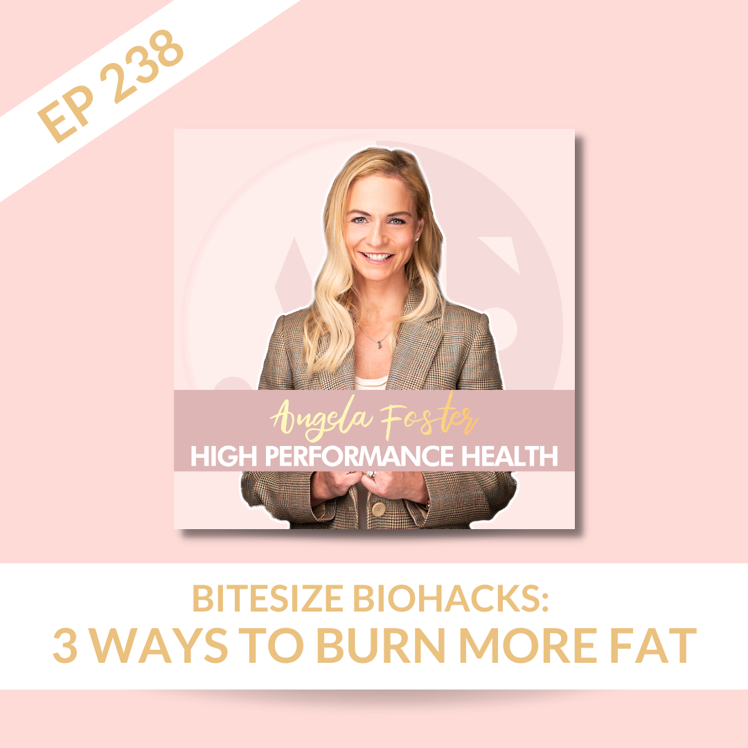 EP 238: Bitesize Biohacks: 3 Ways to Burn More Fat