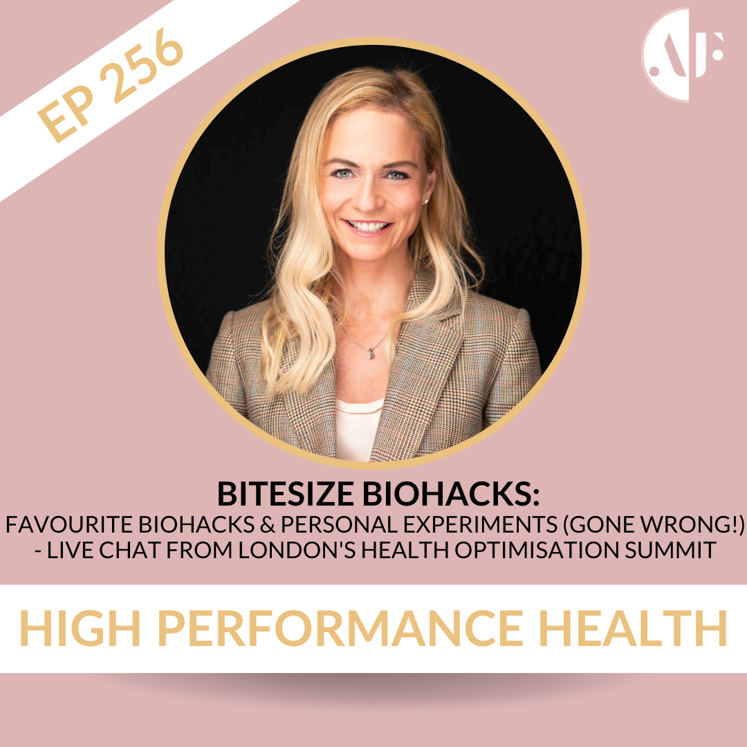 EP 256 - Bitesize: Favourite Biohacks & Personal Experiments (gone wrong!) - LIVE Chat From London's Health Optimisation Summit