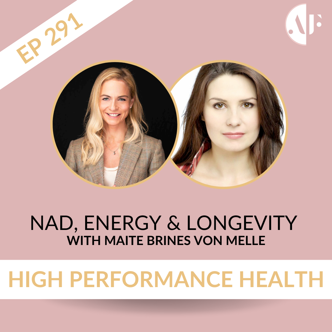 EP 291 - NAD, Energy & Longevity with Maite Brines von Melle