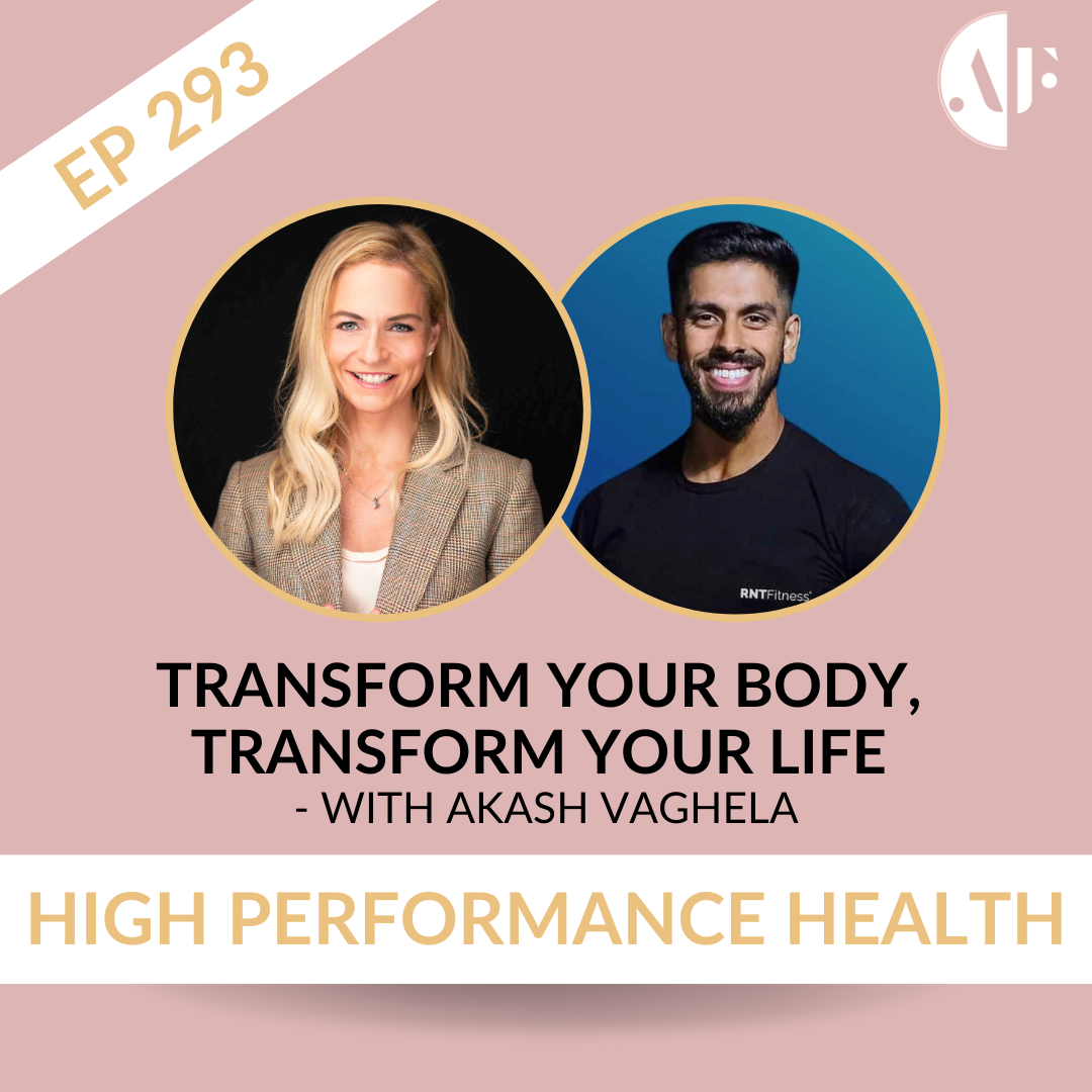 EP 293 - Transform Your Body, Transform Your Life - with Akash Vaghela