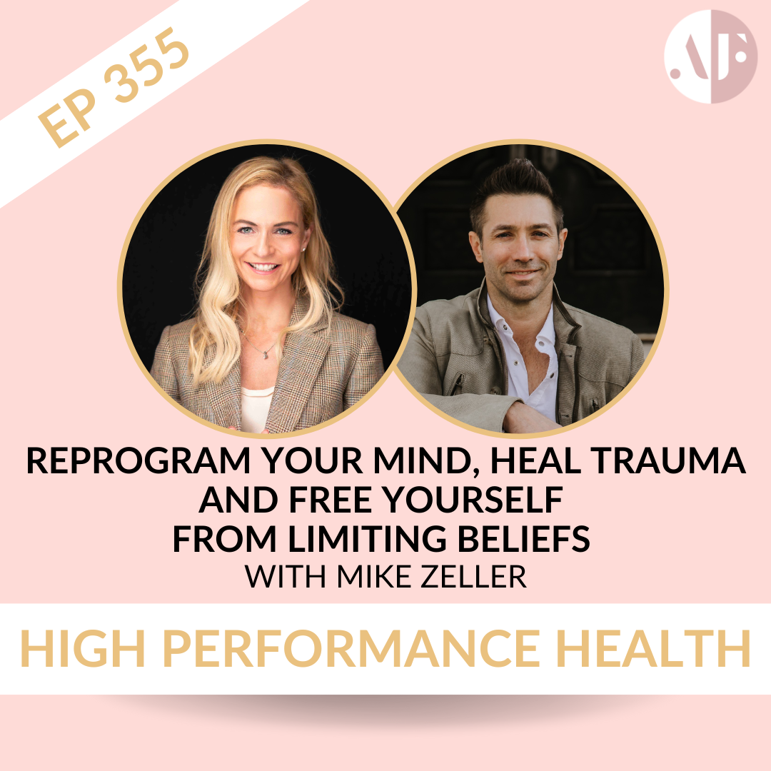 EP 355 -  Reprogram Your Mind, Heal Trauma and Free Yourself From Limiting Beliefs with Mike Zeller