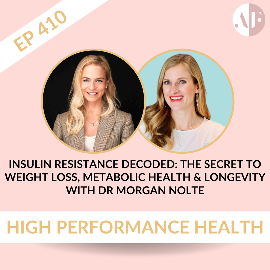 EP 410 - Insulin Resistance Decoded: The Secret to Weight Loss, Metabolic Health & Longevity with Dr Morgan Nolte