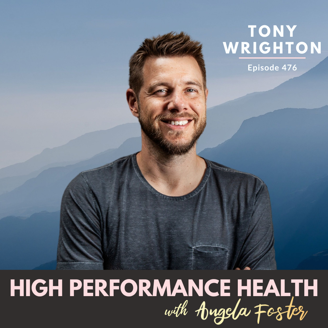 EP 476 - The Missing Link in Longevity: Identity, Recovery & High Performance with Tony Wrighton